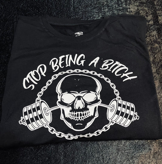 Stop Being A Bitch